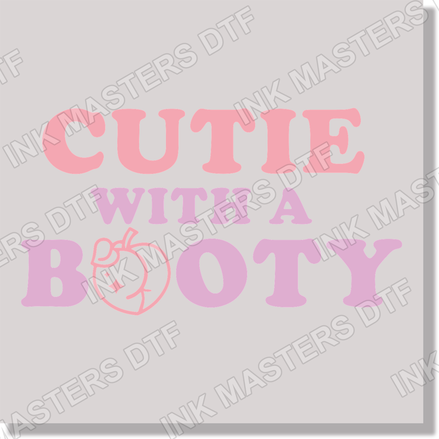 Adult Humor Cutie With A Booty DTF Transfer