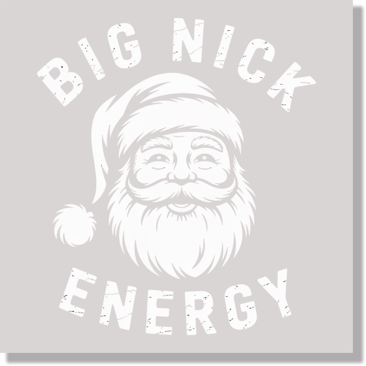 Big Nick Energy Santa Funny Christmas DTF Transfer