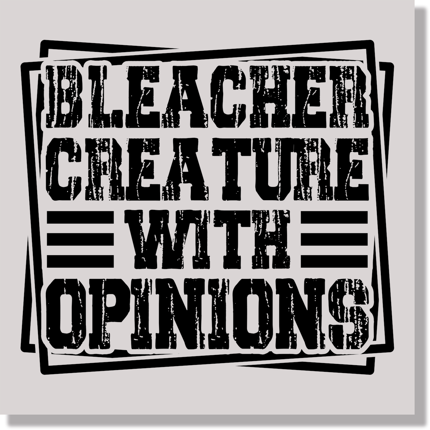 Bleacher Creature With Opinions Baseball Mom Funny DTF Transfer