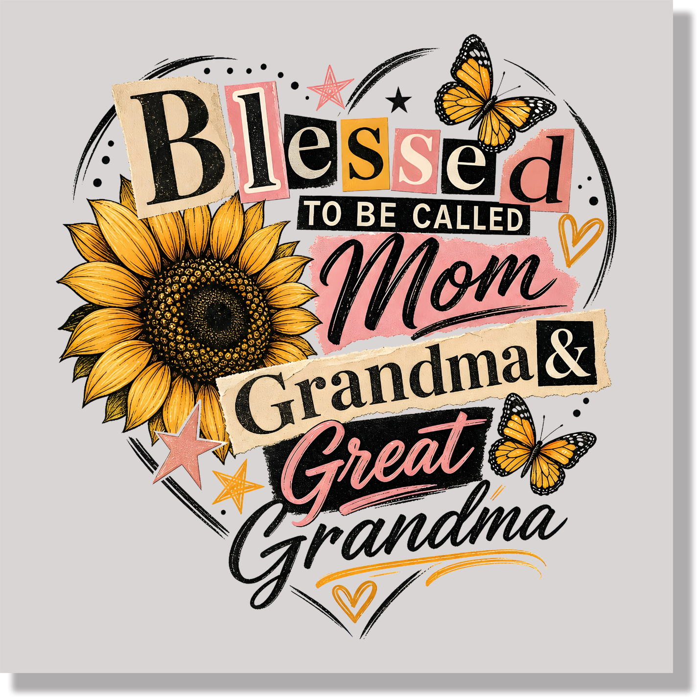 Blessed To Be Called Mom Grandma Great Grandma DTF Transfer