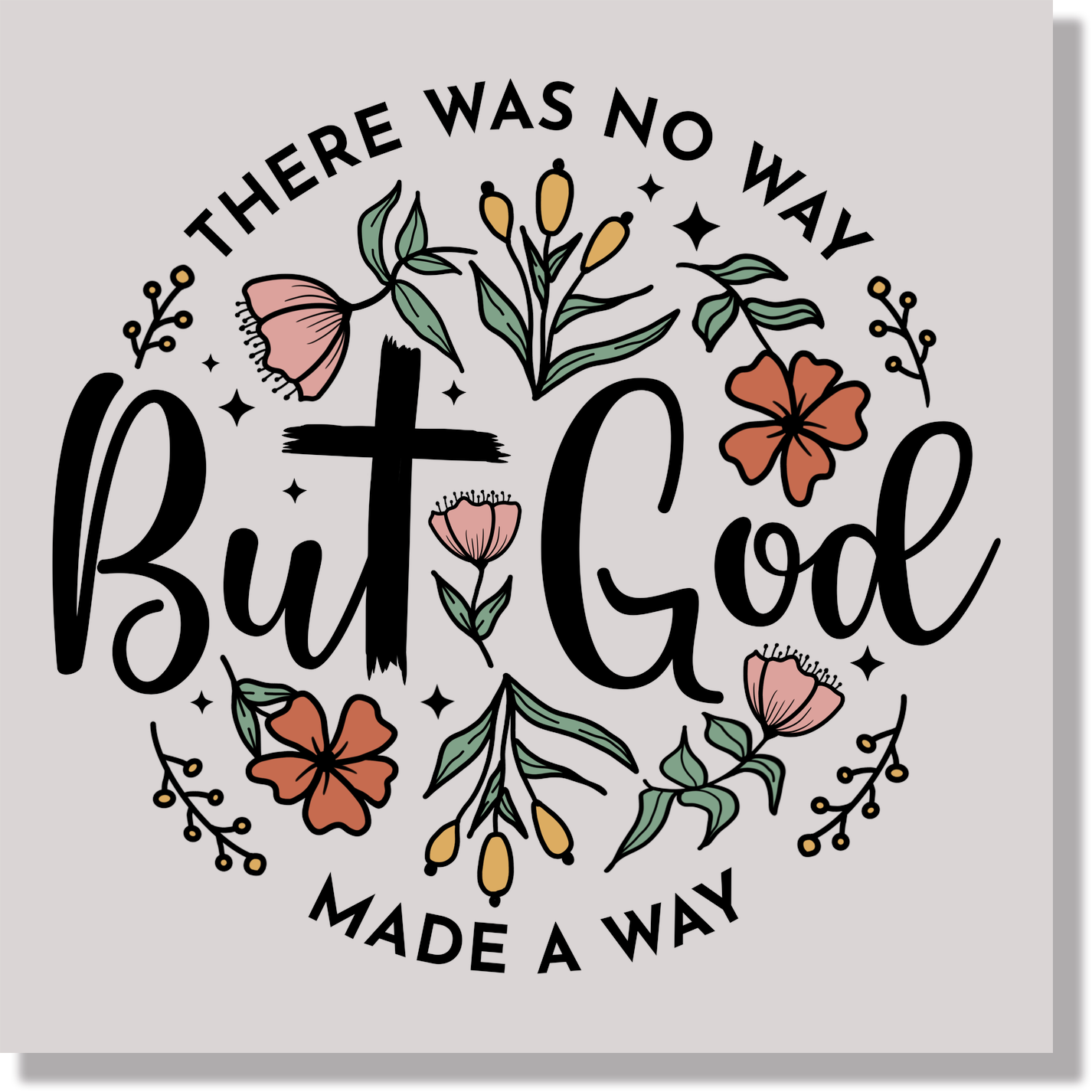 But God Floral DTF Transfer