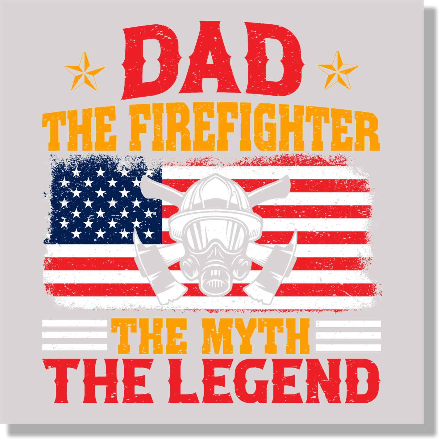 Dad The Firefighter Fathers Day DTF Transfer