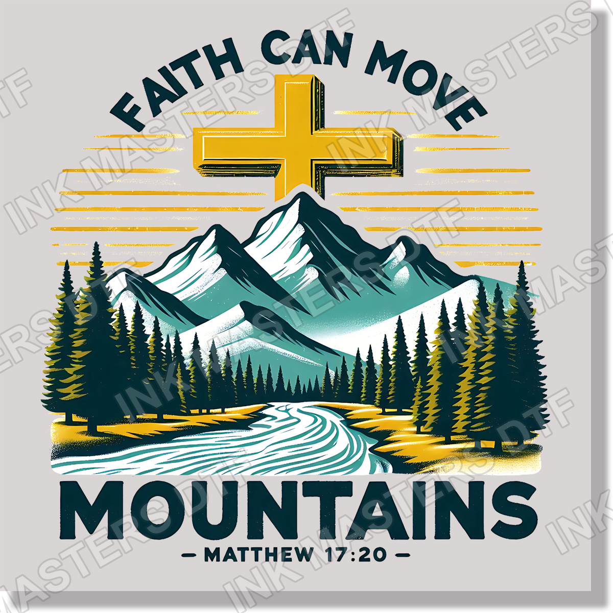 Faith Can Move Mountains DTF Transfer