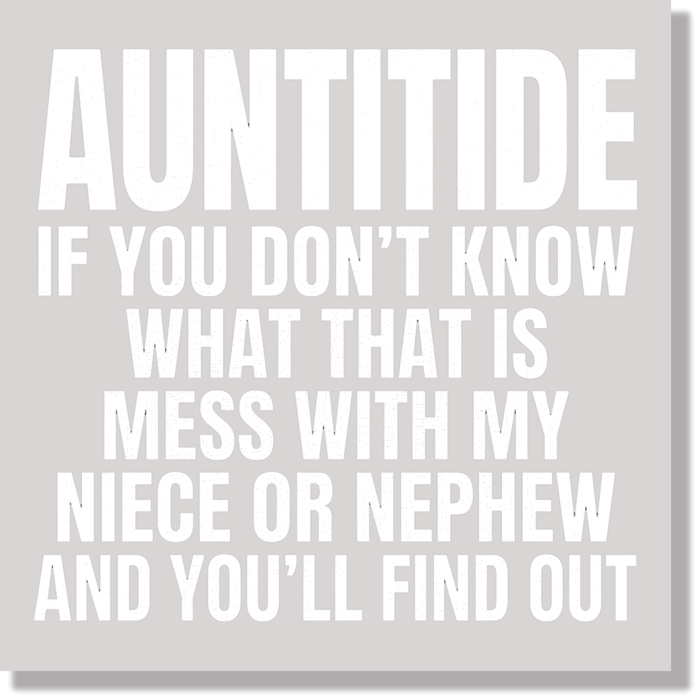 Funny Auntie Attitude DTF Transfer