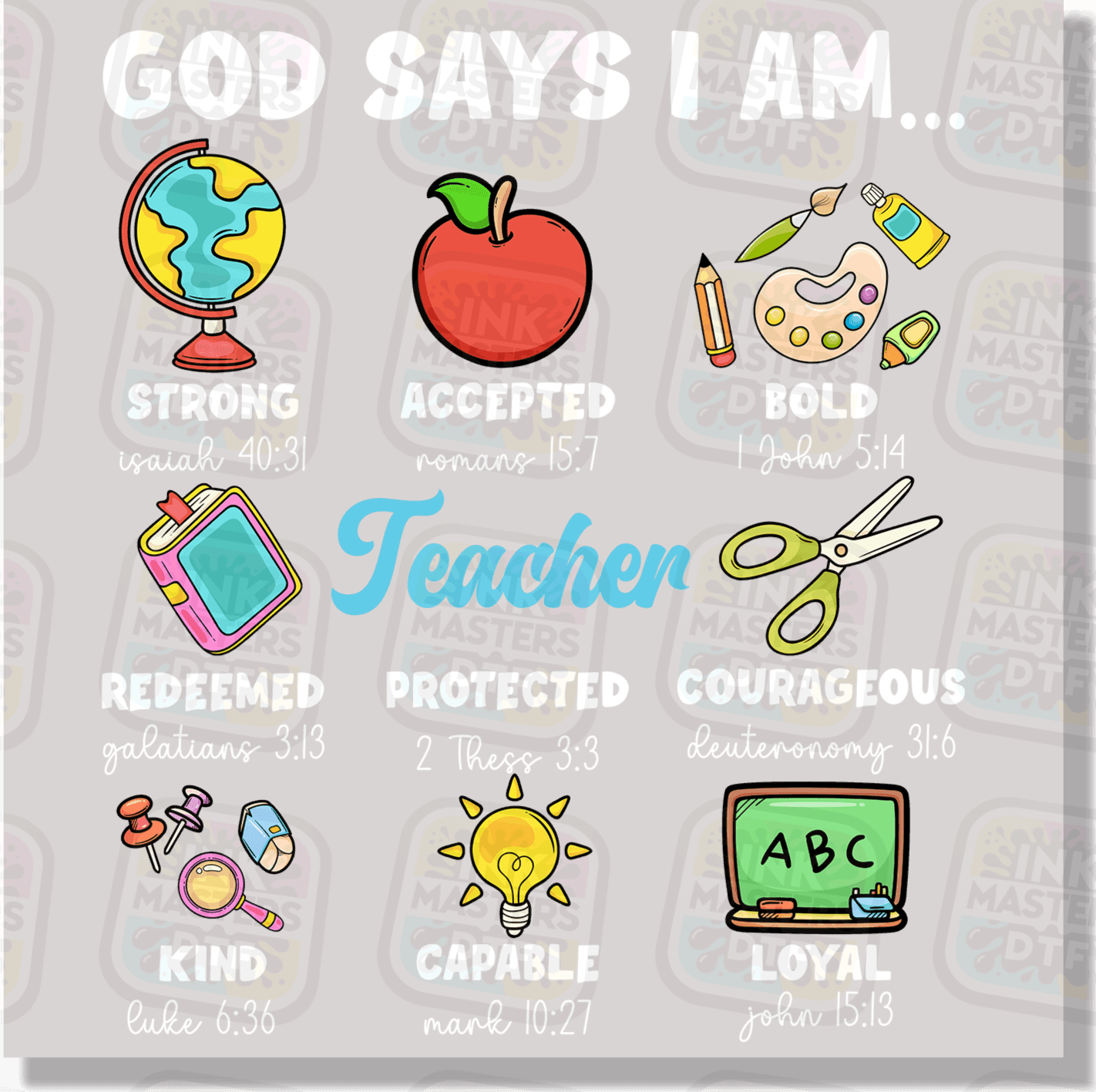 Teacher God Says I'm DTF Transfer - Ink Masters DTF