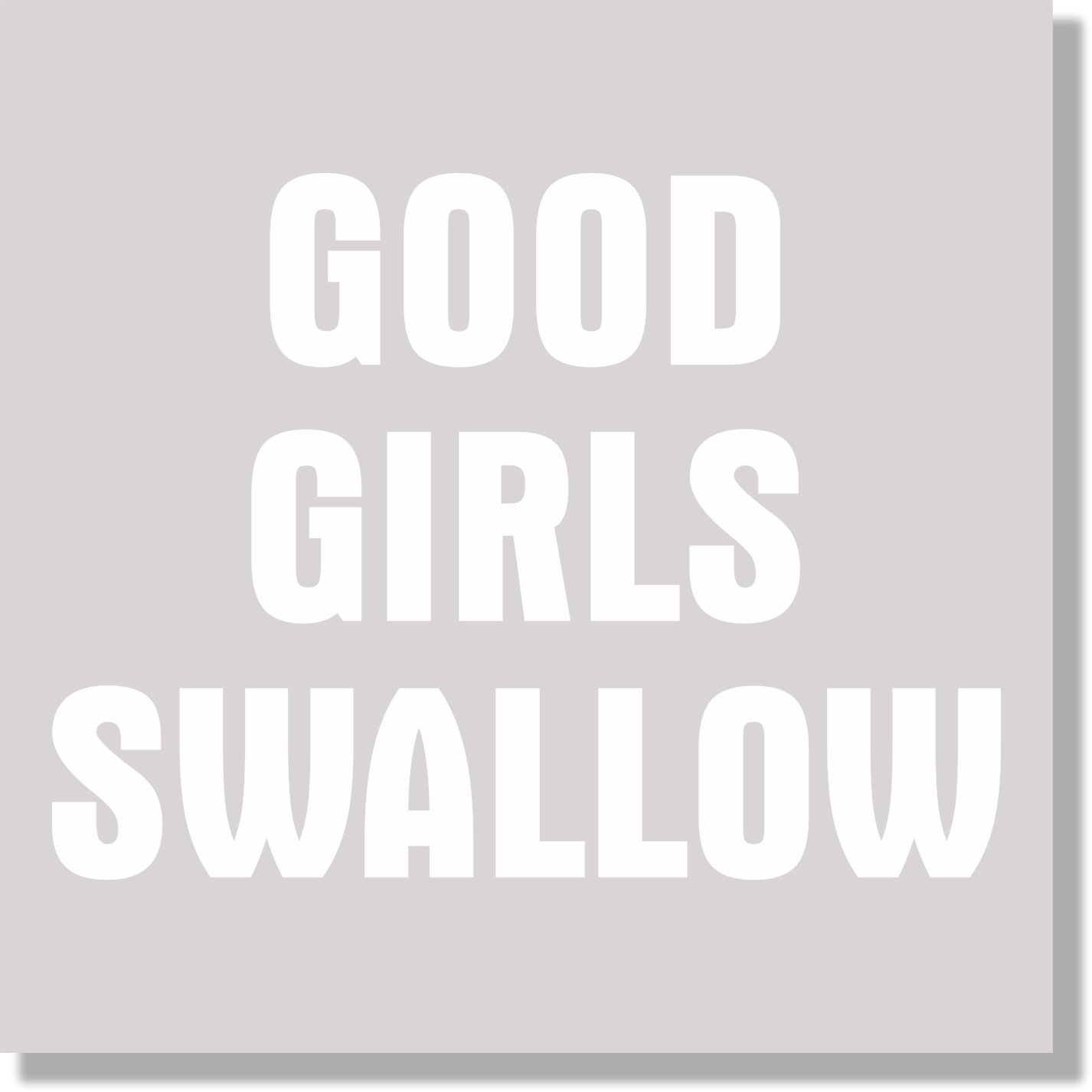 Good Girls Swallow DTF Transfer