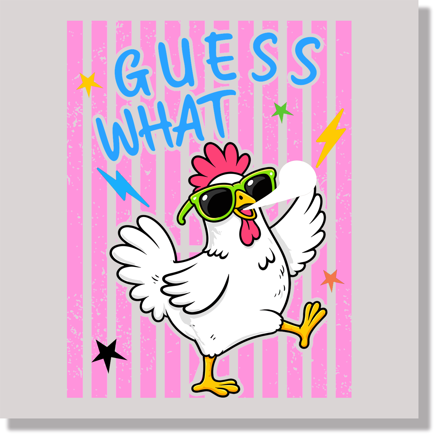Guess What Chicken Funny DTF Transfer