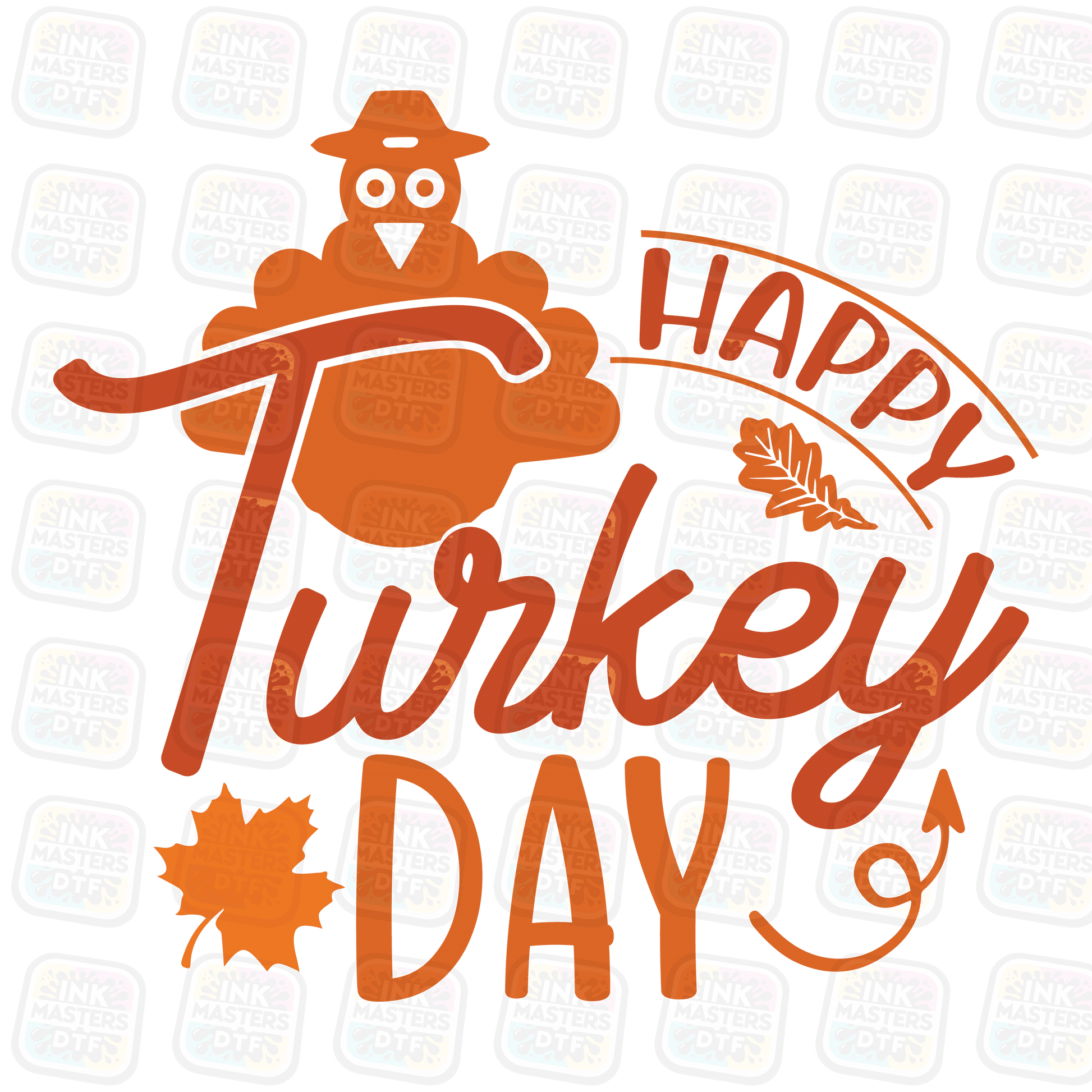 Happy Turkey Day DTF Transfer - Ink Masters DTF