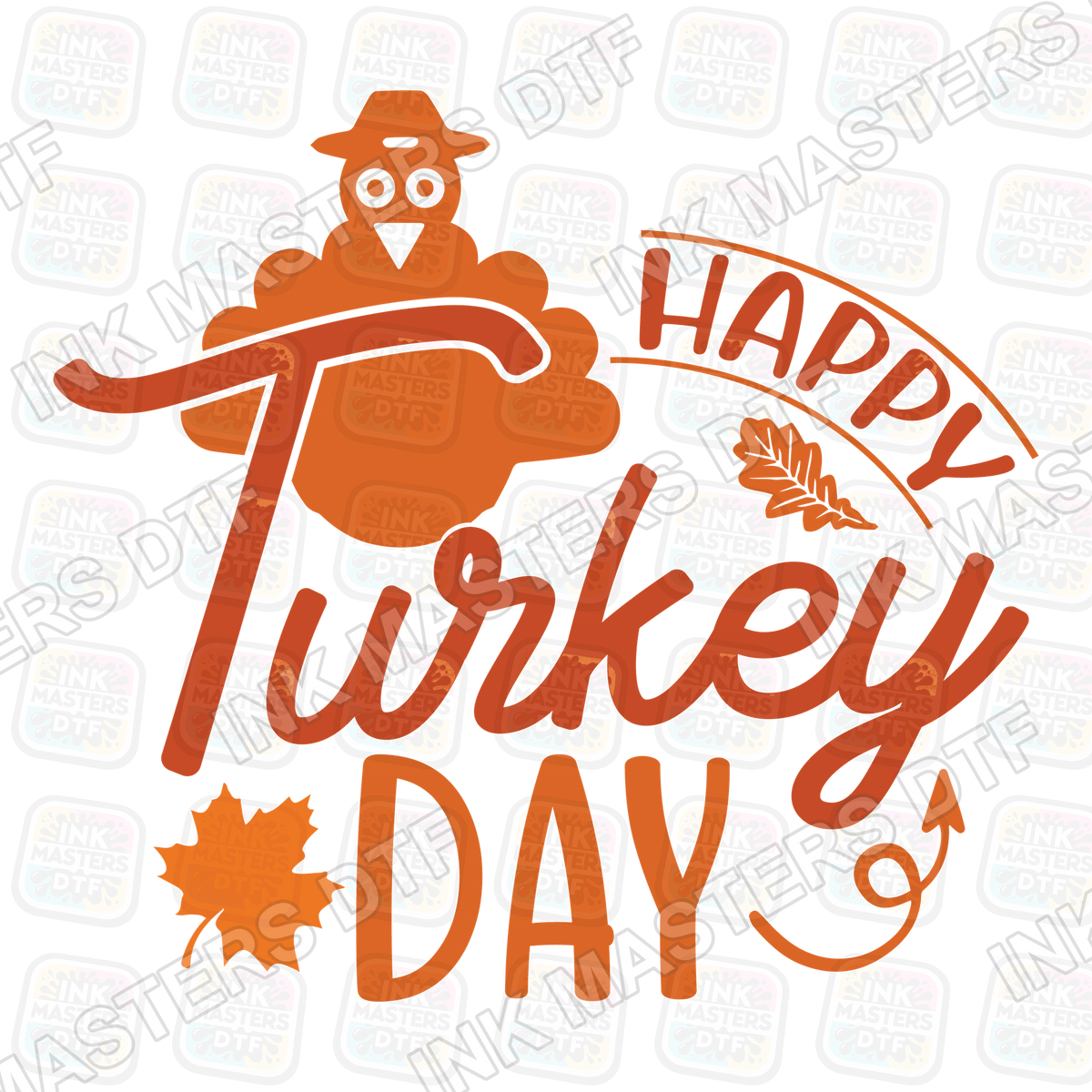 Happy Turkey Day DTF Transfer - Ink Masters DTF