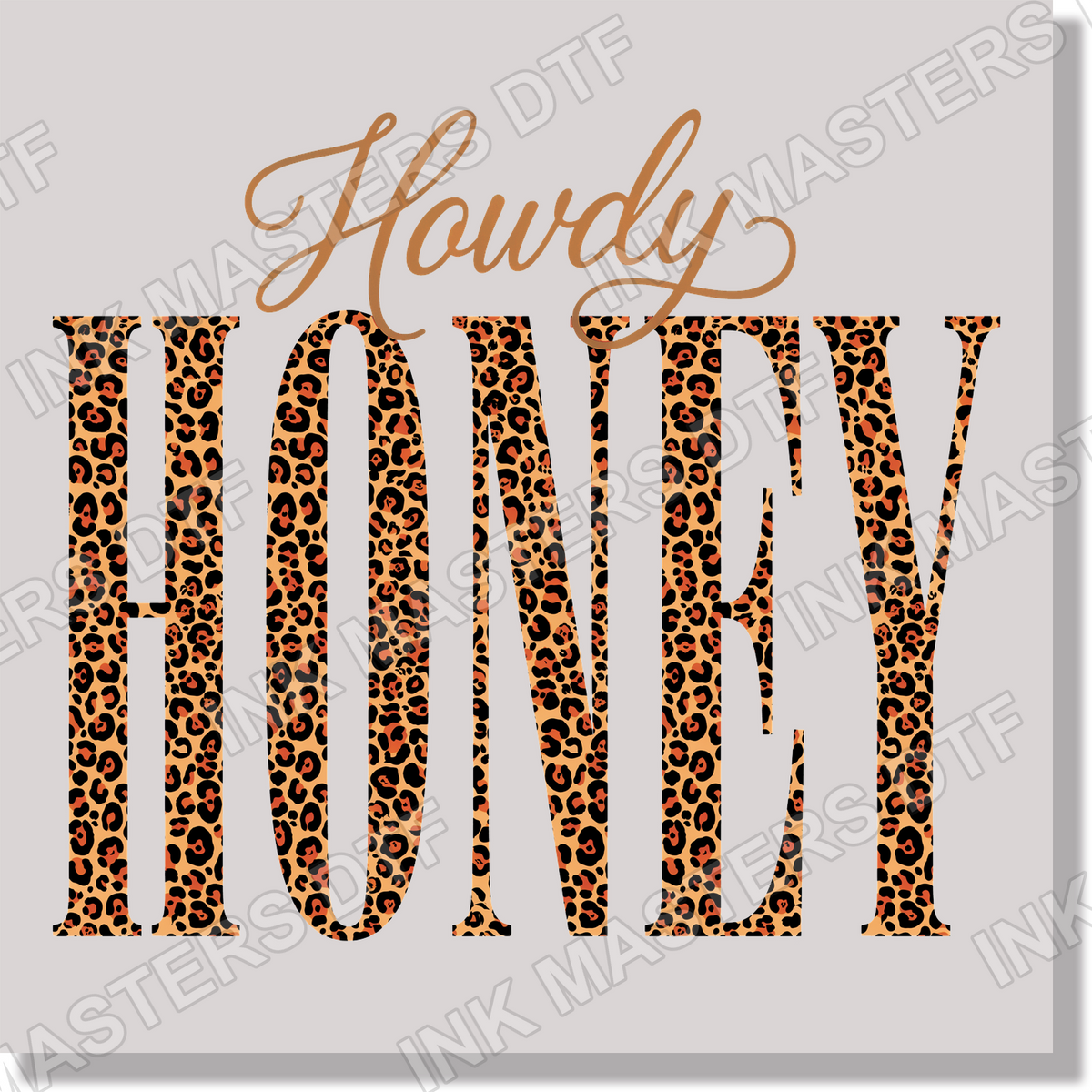 Howdy Honey Leopard 1 DTF Transfer