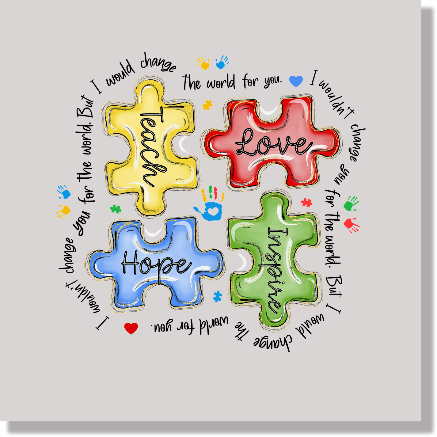 I'd Change The World For You Autism Puzzle Pieces Awareness & Causes DTF Transfer