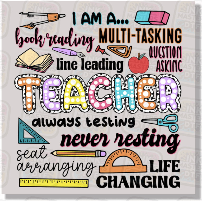 I'm A Teacher DTF Transfer - Ink Masters DTF