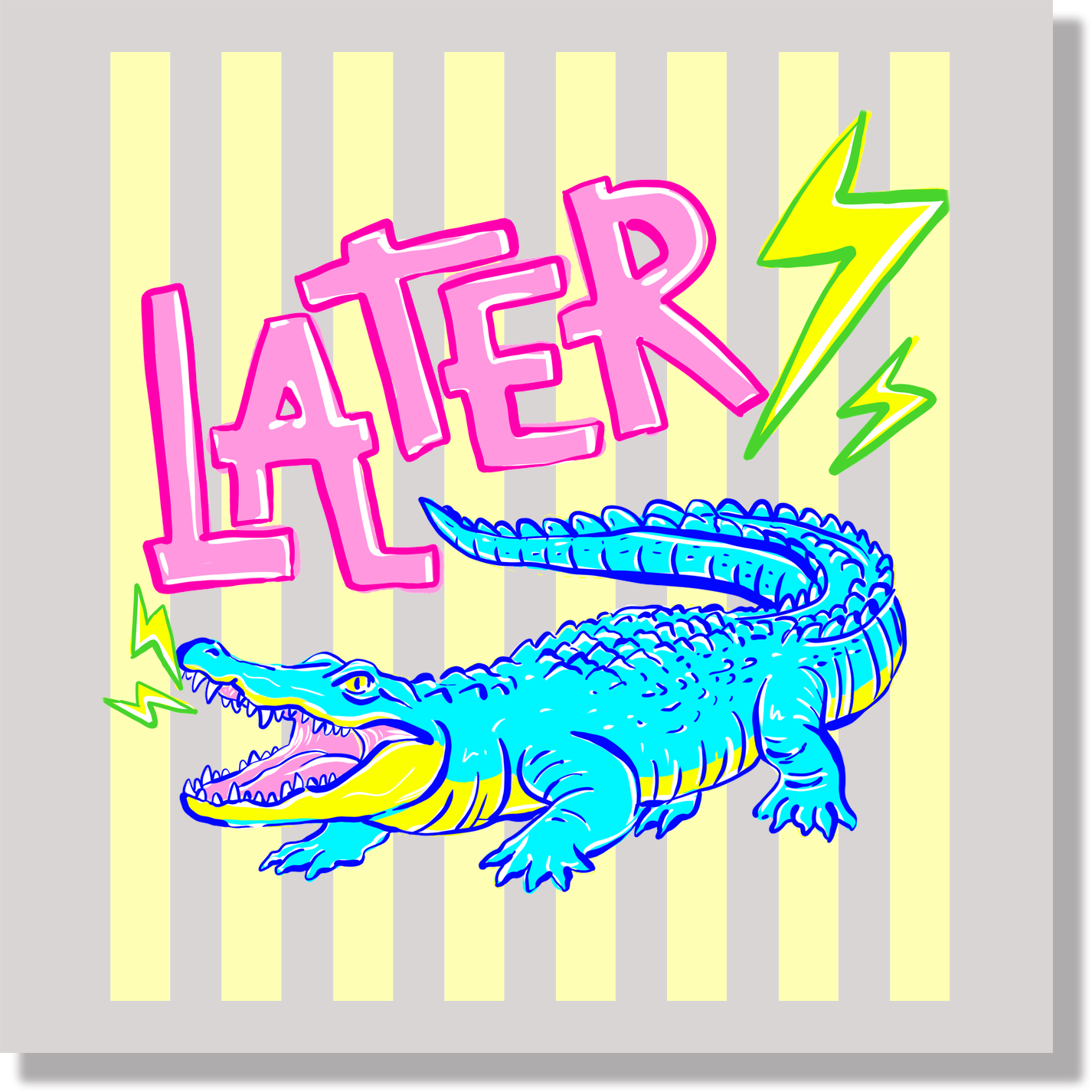 Later Gator Funny DTF Transfer