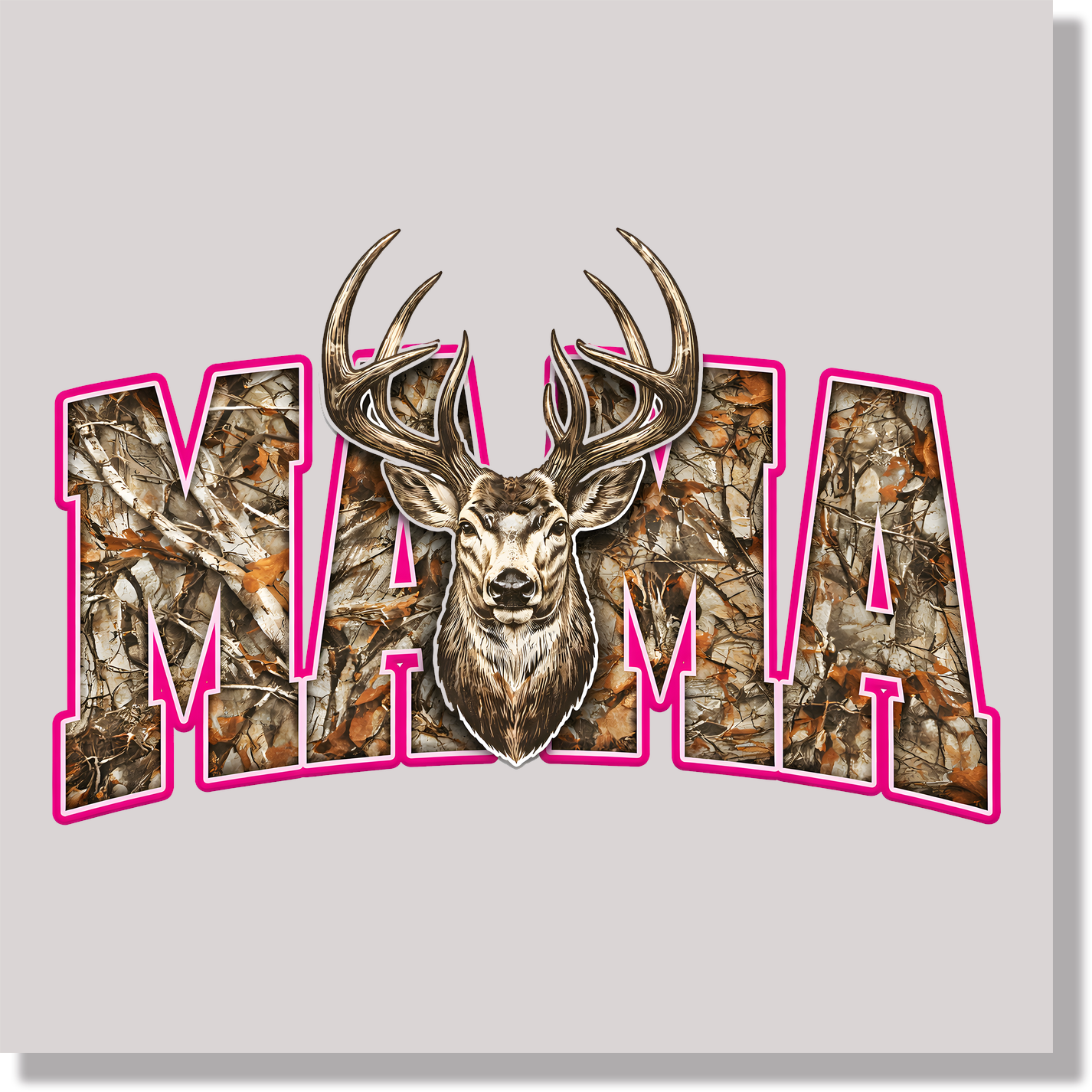Mama Hunting Pink DTF Transfer