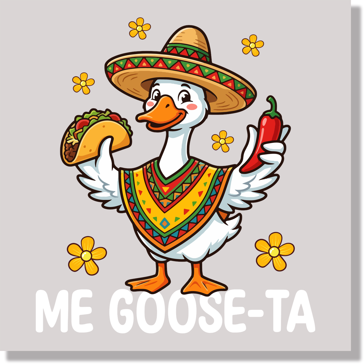 Me Goose Ta Cinco De Mayo DTF Transfer