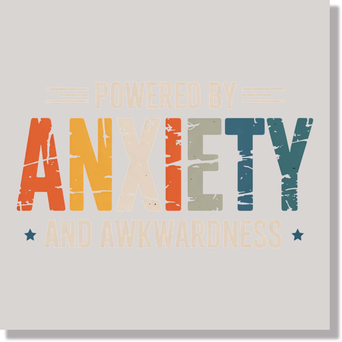 Powered By Anxiety And Awkwardness Funny DTF Transfer