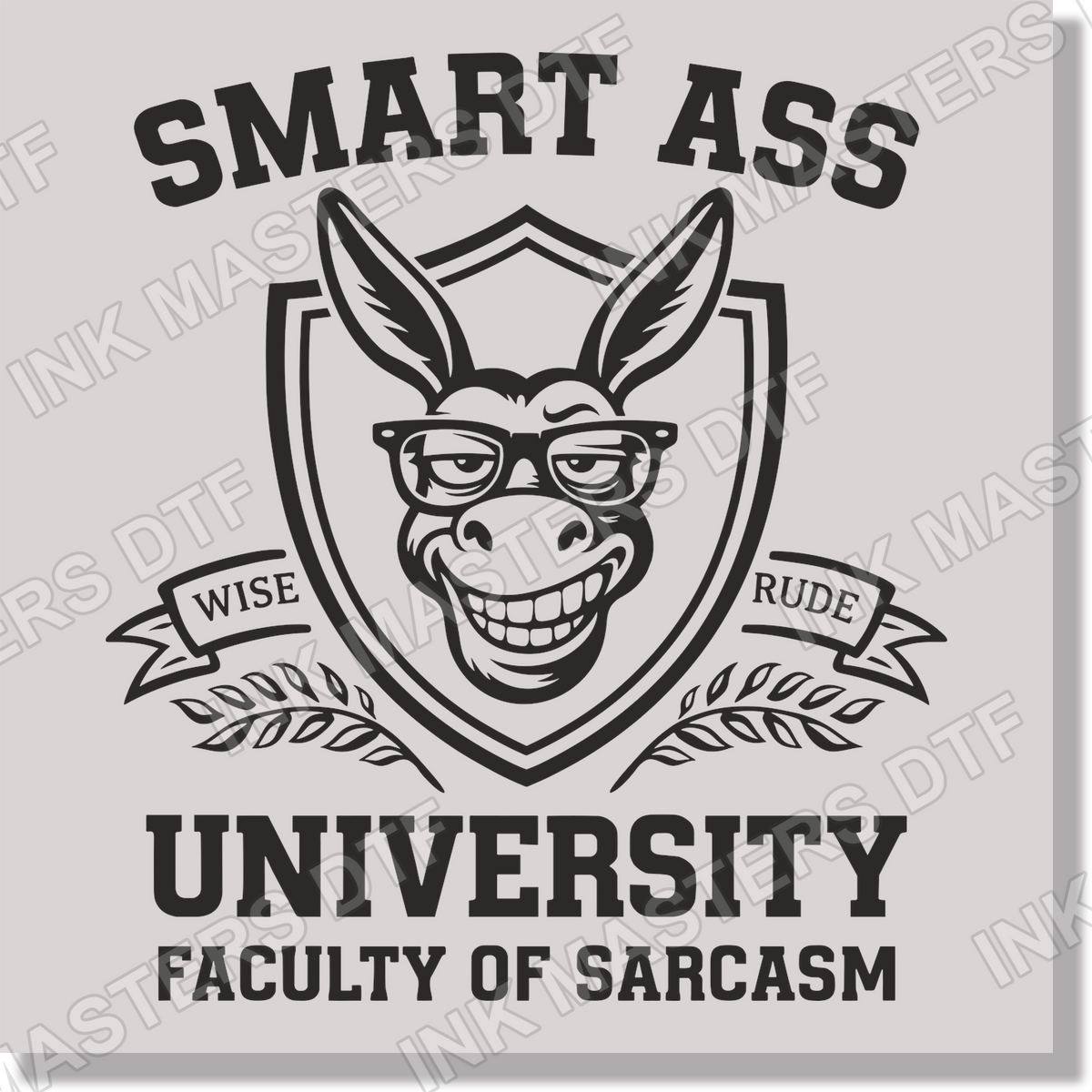 Smart Ass University DTF Transfer