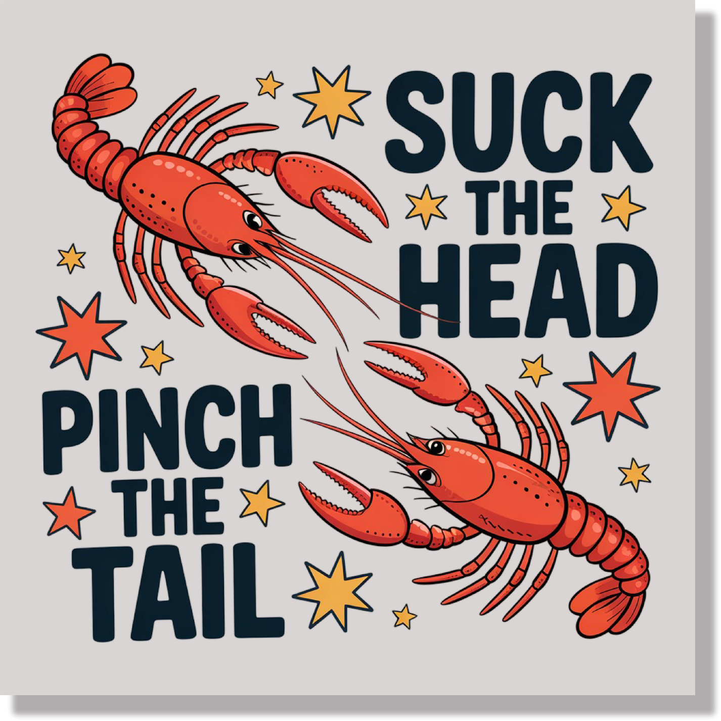 Suck The Head Pinch The Tail DTF Transfer