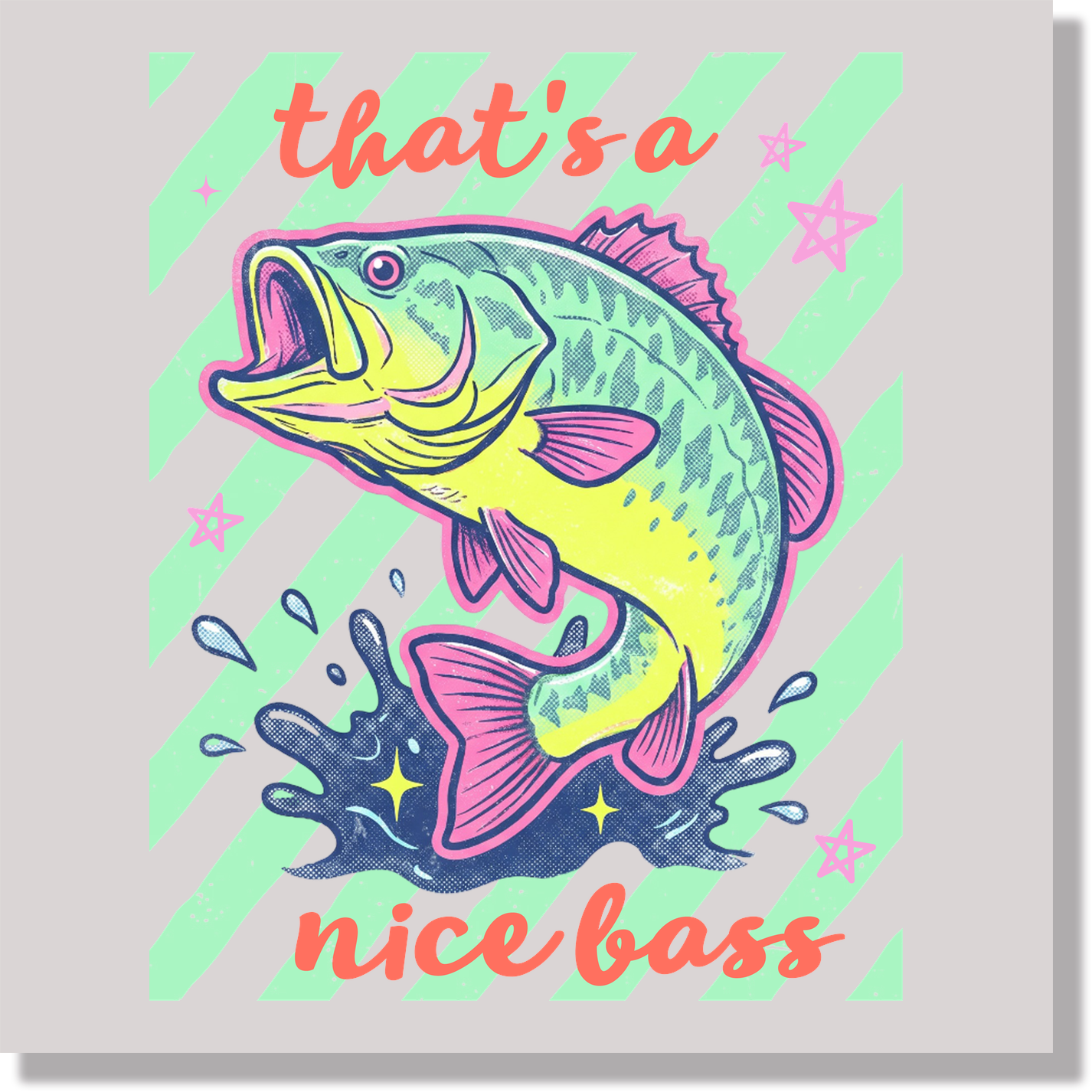 Summer That's A Nice Bass Fish Preppy Funny DTF Transfer