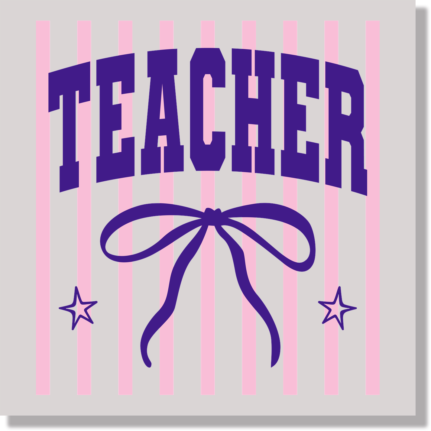 Teacher Appreciation Preppy Stripped Teacher DTF Transfer