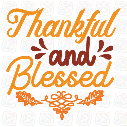Thankful And Blessed DTF Transfer - Ink Masters DTF