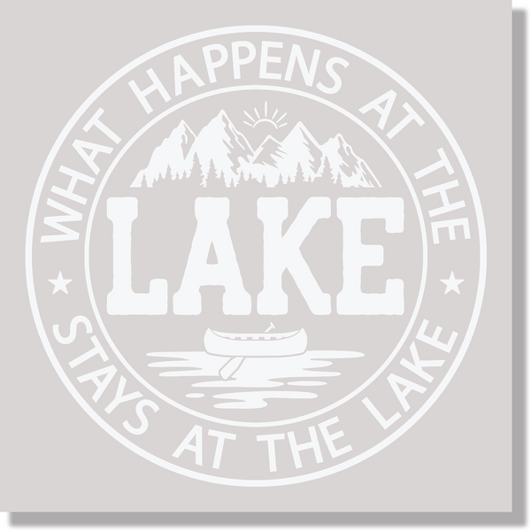 What Happens At The Lake Special Occasions Summer Fun DTF Transfer
