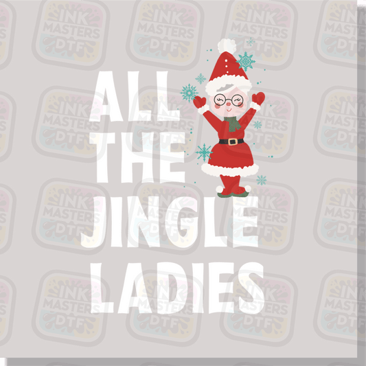 All The Jingle Ladies DTF Transfer - Ink Masters DTF