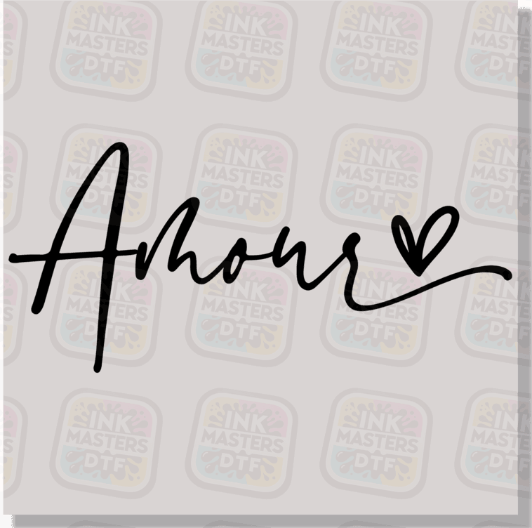 Amour DTF Transfer - Ink Masters DTF