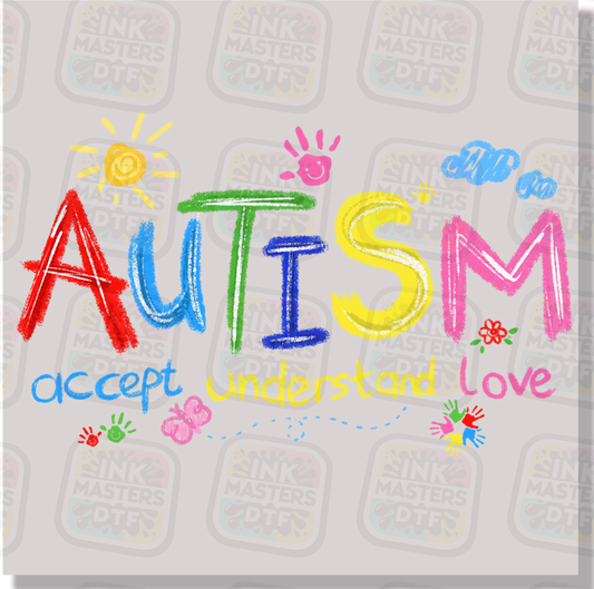 Autism Accept Understand Love DTF Transfer - Ink Masters DTF