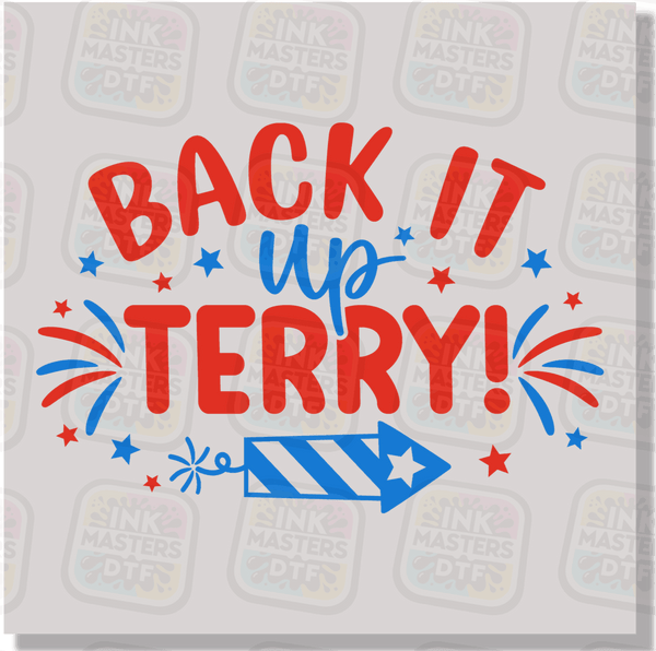 Back It Up Terry DTF Transfer - Ink Masters DTF
