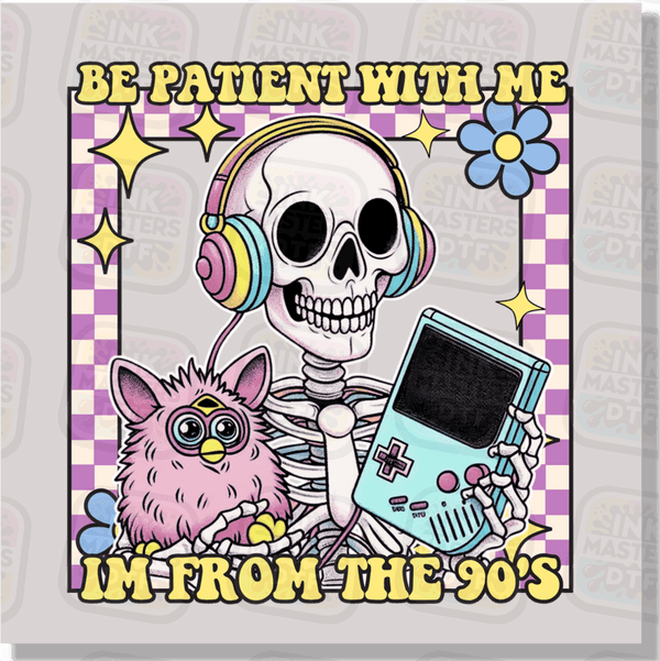 Be Patient With Me DTF Transfer - Ink Masters DTF