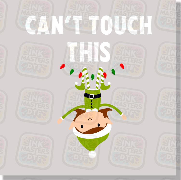 Can't Touch This DTF Transfer - Ink Masters DTF