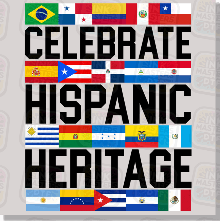 Celebrate Hispanic Heritage DTF Transfer