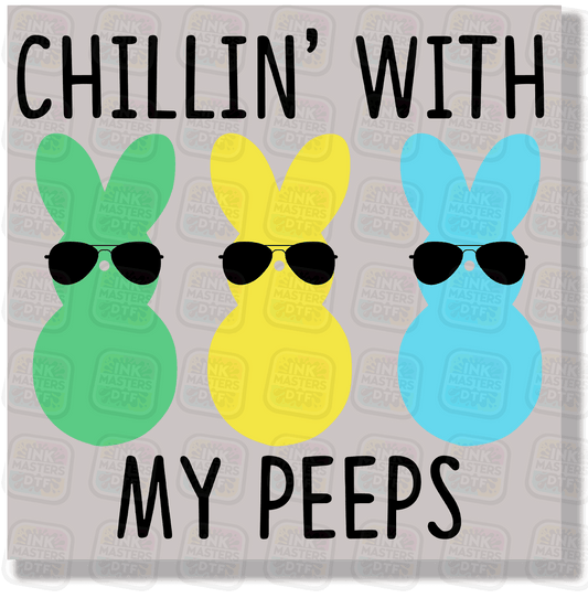 Chillin' With My Peeps DTF Transfer - Ink Masters DTF