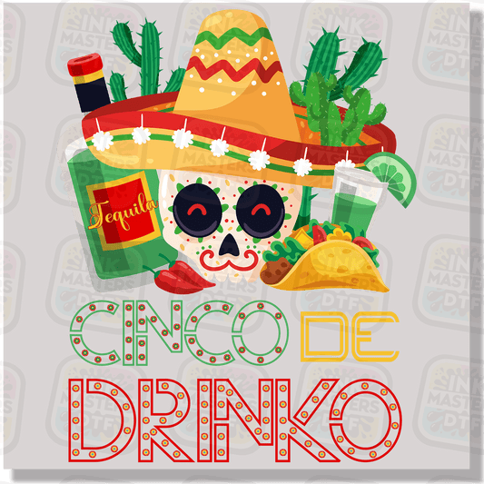Cinco De Drinko DTF Transfer - Ink Masters DTF