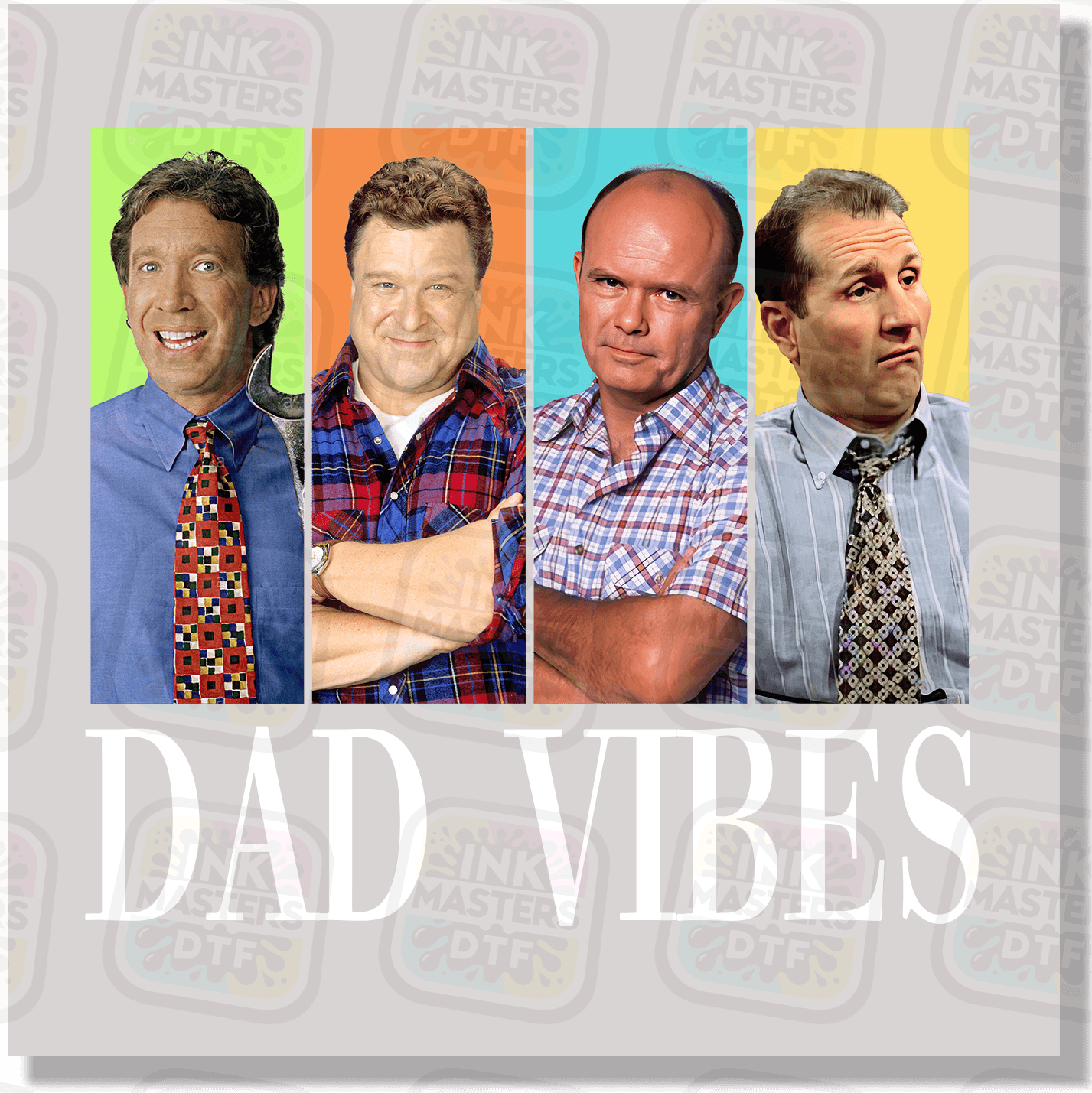 Dad Vibes DTF Transfer - Ink Masters DTF