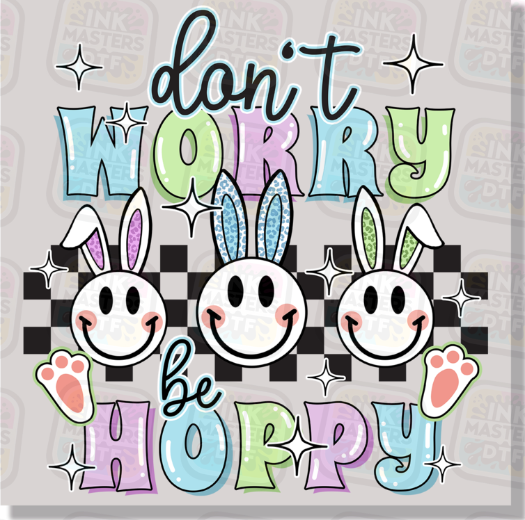Don't Worry Be Hoppy DTF Transfer