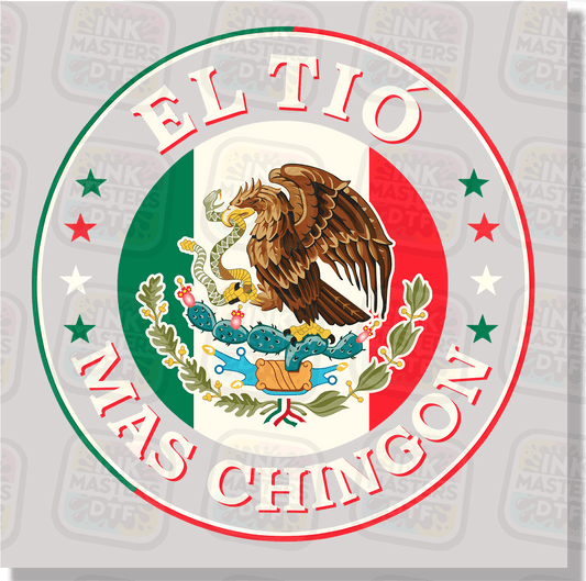 El Tio Mas Chingon DTF Transfer - Ink Masters DTF