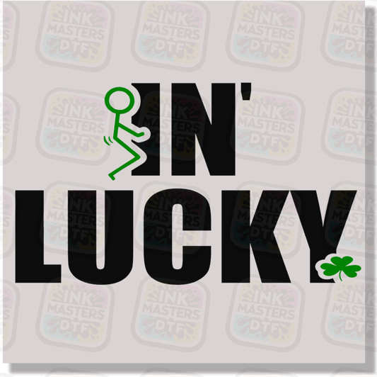 F'in Lucky DTF Transfer - Ink Masters DTF