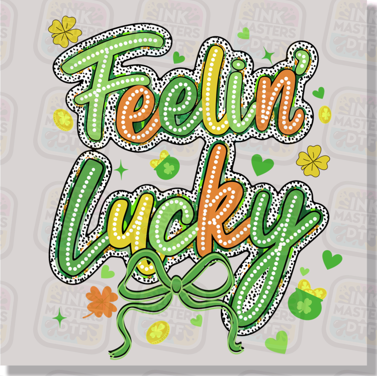 Feelin' Lucky St. Patty's Day DTF Transfer