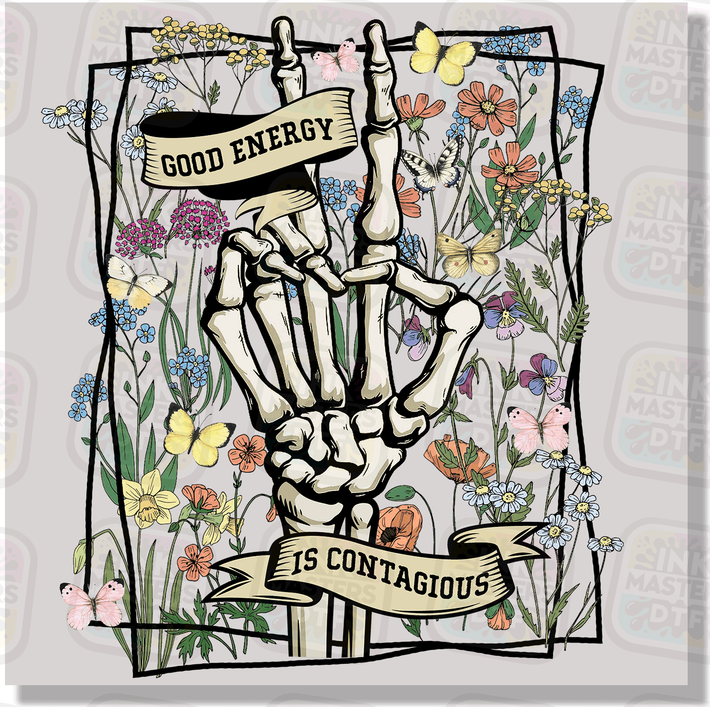Good Energy Is Contagious DTF Transfer - Ink Masters DTF