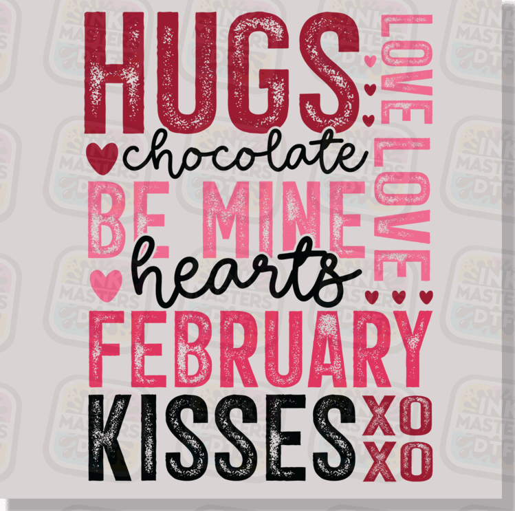 Happy Valentine's Day Hugs Chocolate Be Mine DTF Transfer - Ink Masters DTF
