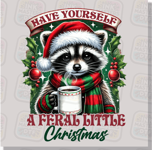 Have Yourself A Very Feral Christmas DTF Transfer - Ink Masters DTF