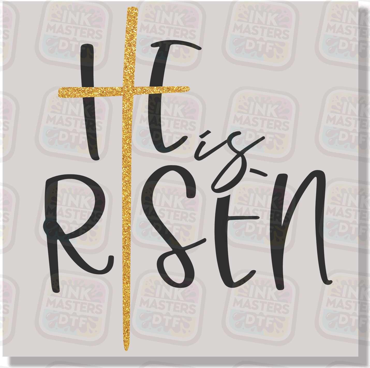 He Is Risen DTF Transfer - Ink Masters DTF
