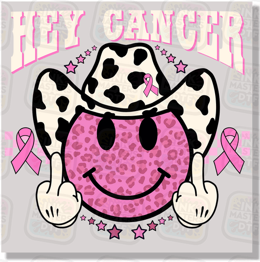 Hey Cancer DTF Transfer - Ink Masters DTF