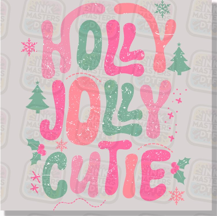 Holly Jolly Cutie DTF Transfer