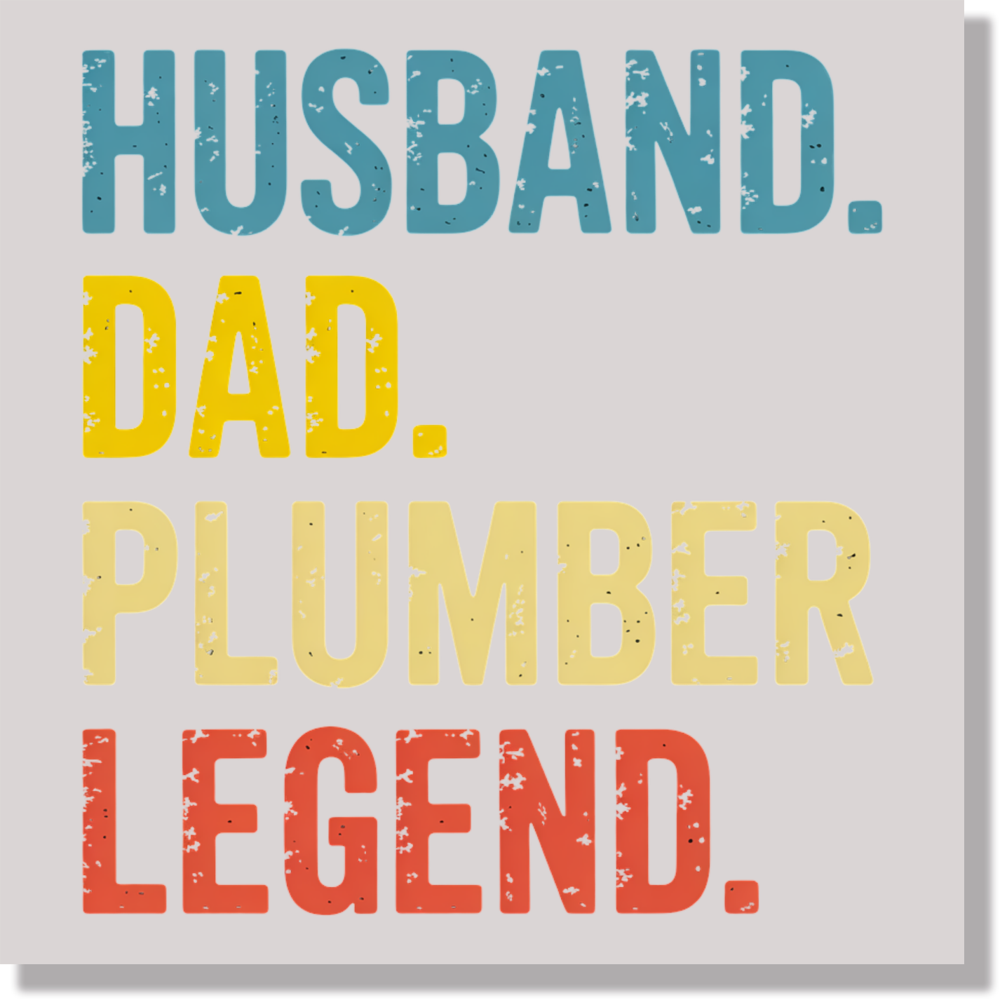 husband dad plumber legend DTF Transfer