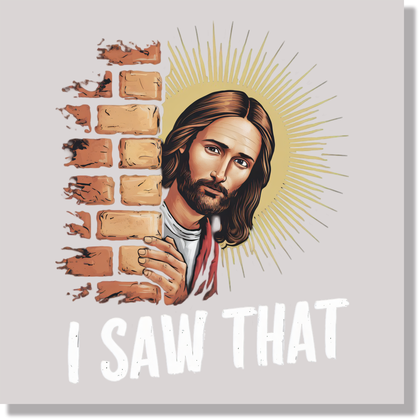 i saw that jesus funny DTF Transfer