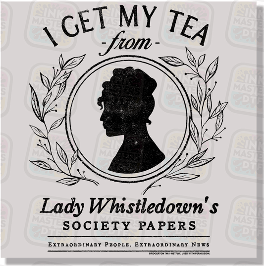I Get My Tea From DTF Transfer - Ink Masters DTF