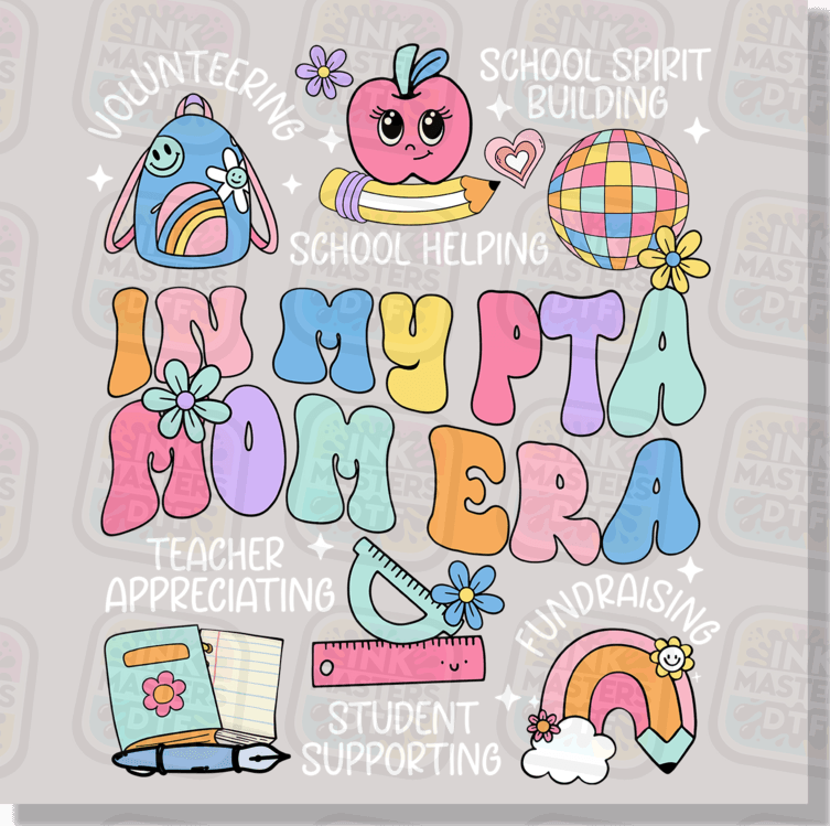 In My PTA Mom Era DTF Transfer - Ink Masters DTF